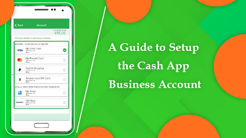 A Guide to Setup the Cash App Business Account