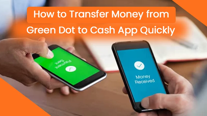 how to transfer money from Greendot to Cash App