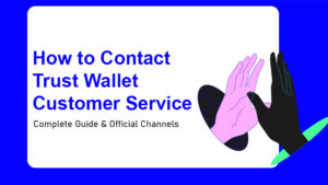 Contact Trust Wallet Support